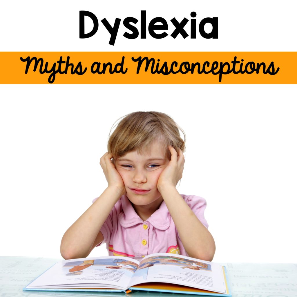 myths and misconceptions about dyslexia